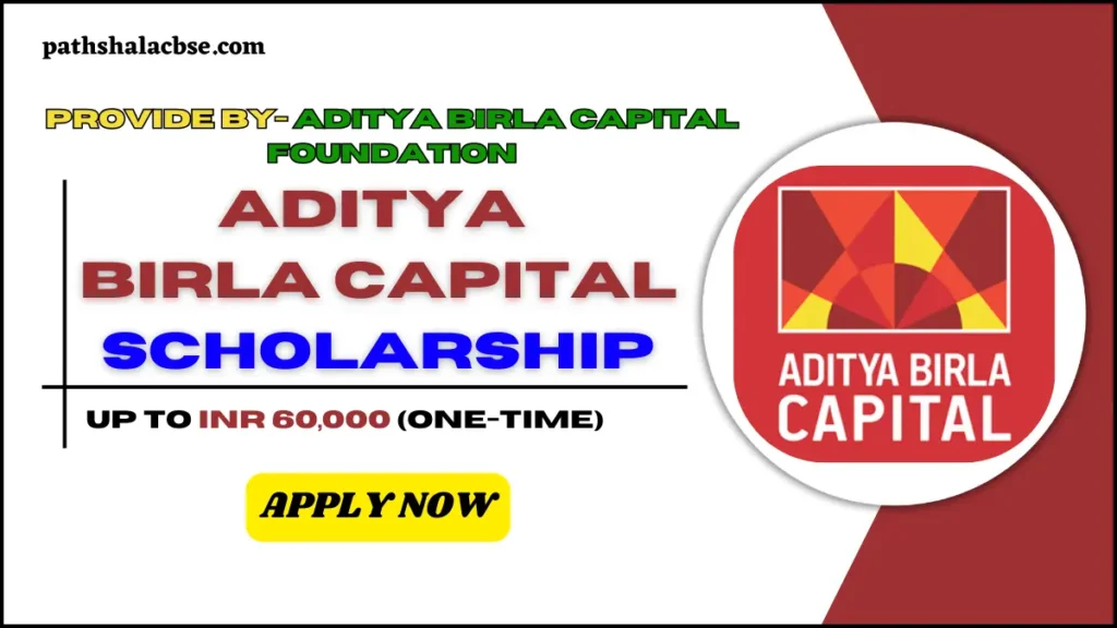 Aditya Birla Capital Scholarship Aditya Birla Capital Scholarship