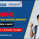 HDFC Parivartan Scholarship